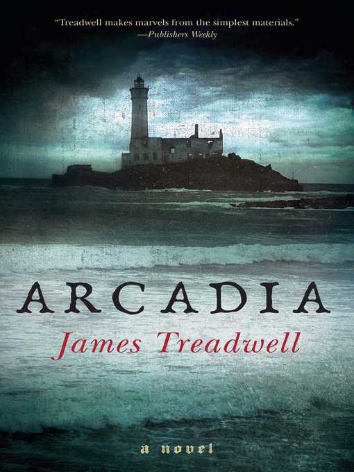 Title details for Arcadia by James Treadwell - Available